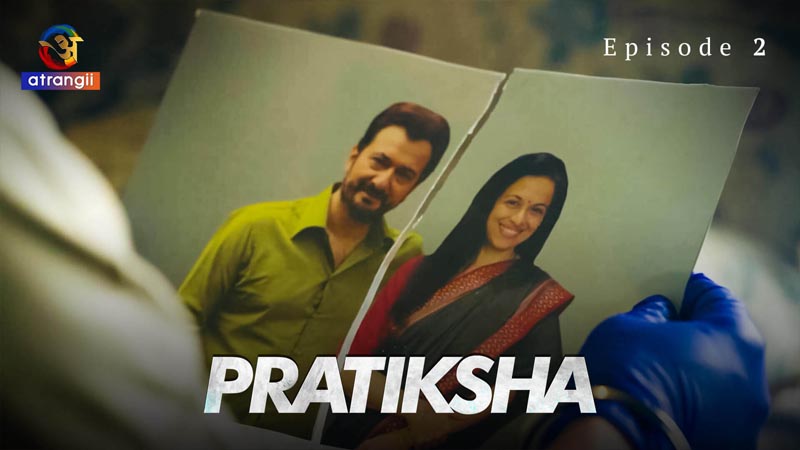 Pratiksha | Season 01 | Episode 02